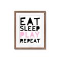 Picture of Eat Sleep Play Repeat Pink _GroupedProduct_Rectangle_Portrait_Mini_ _GroupedProduct_Rectangle_Portrait_Framed_Matted_