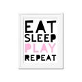 Picture of Eat Sleep Play Repeat Pink _GroupedProduct_Rectangle_Portrait_Mini_ _GroupedProduct_Rectangle_Portrait_Framed_Matted_