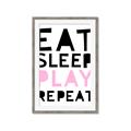 Picture of Eat Sleep Play Repeat Pink _GroupedProduct_Rectangle_Portrait_Mini_ _GroupedProduct_Rectangle_Portrait_Framed_Matted_