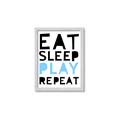 Picture of Eat Sleep Play Repeat Blue _GroupedProduct_Rectangle_Portrait_Mini_ _GroupedProduct_Rectangle_Portrait_Framed_Matted_