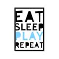 Picture of Eat Sleep Play Repeat Blue _GroupedProduct_Rectangle_Portrait_Mini_ _GroupedProduct_Rectangle_Portrait_Framed_Matted_
