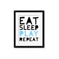 Picture of Eat Sleep Play Repeat Blue _GroupedProduct_Rectangle_Portrait_Mini_ _GroupedProduct_Rectangle_Portrait_Framed_Matted_