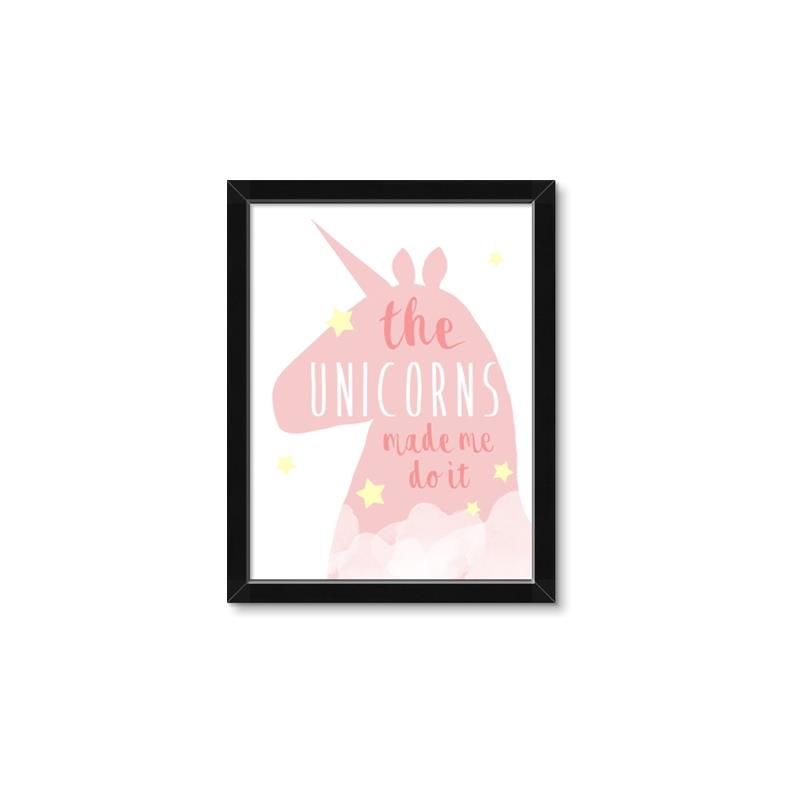 Picture of The Unicorns made me _GroupedProduct_Rectangle_Portrait_Mini_ _GroupedProduct_Rectangle_Portrait_Framed_Matted_
