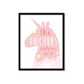 Picture of The Unicorns made me _GroupedProduct_Rectangle_Portrait_Mini_ _GroupedProduct_Rectangle_Portrait_Framed_Matted_