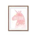 Picture of The Unicorns made me _GroupedProduct_Rectangle_Portrait_Mini_ _GroupedProduct_Rectangle_Portrait_Framed_Matted_