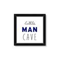 Picture of Little Man Cave _GroupedProduct_Square_Mini_ _GroupedProduct_Square_Framed_Matted_