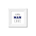 Picture of Little Man Cave _GroupedProduct_Square_Mini_ _GroupedProduct_Square_Framed_Matted_
