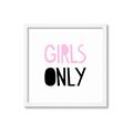 Picture of Girls Only Pink _GroupedProduct_Square_Mini_ _GroupedProduct_Square_Framed_Matted_