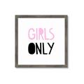 Picture of Girls Only Pink _GroupedProduct_Square_Mini_ _GroupedProduct_Square_Framed_Matted_