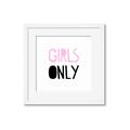 Picture of Girls Only Pink _GroupedProduct_Square_Mini_ _GroupedProduct_Square_Framed_Matted_