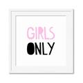 Picture of Girls Only Pink _GroupedProduct_Square_Mini_ _GroupedProduct_Square_Framed_Matted_