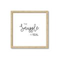 Picture of The Snuggle is Real _GroupedProduct_Square_Mini_ _GroupedProduct_Square_Framed_Matted_
