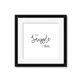 Picture of The Snuggle is Real _GroupedProduct_Square_Mini_ _GroupedProduct_Square_Framed_Matted_