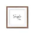 Picture of The Snuggle is Real _GroupedProduct_Square_Mini_ _GroupedProduct_Square_Framed_Matted_