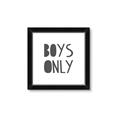 Picture of Boys Only  _GroupedProduct_Square_Mini_ _GroupedProduct_Square_Framed_Matted_
