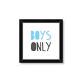 Picture of Boys Only Blue _GroupedProduct_Square_Mini_ _GroupedProduct_Square_Framed_Matted_