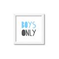 Picture of Boys Only Blue _GroupedProduct_Square_Mini_ _GroupedProduct_Square_Framed_Matted_