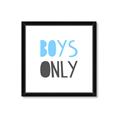 Picture of Boys Only Blue _GroupedProduct_Square_Mini_ _GroupedProduct_Square_Framed_Matted_