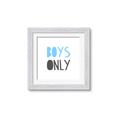 Picture of Boys Only Blue _GroupedProduct_Square_Mini_ _GroupedProduct_Square_Framed_Matted_