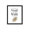 Picture of Crawl Walk Football _GroupedProduct_Rectangle_Portrait_Mini_ _GroupedProduct_Rectangle_Portrait_Framed_Matted_