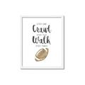 Picture of Crawl Walk Football _GroupedProduct_Rectangle_Portrait_Mini_ _GroupedProduct_Rectangle_Portrait_Framed_Matted_