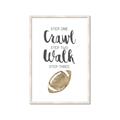 Picture of Crawl Walk Football _GroupedProduct_Rectangle_Portrait_Mini_ _GroupedProduct_Rectangle_Portrait_Framed_Matted_