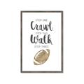 Picture of Crawl Walk Football _GroupedProduct_Rectangle_Portrait_Mini_ _GroupedProduct_Rectangle_Portrait_Framed_Matted_