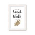 Picture of Crawl Walk Football _GroupedProduct_Rectangle_Portrait_Mini_ _GroupedProduct_Rectangle_Portrait_Framed_Matted_