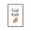 Picture of Crawl Walk Football _GroupedProduct_Rectangle_Portrait_Mini_ _GroupedProduct_Rectangle_Portrait_Framed_Matted_