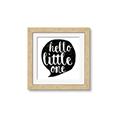 Picture of Hello Little One _GroupedProduct_Square_Mini_ _GroupedProduct_Square_Framed_Matted_