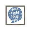 Picture of Goodnight Sleep Tight _GroupedProduct_Square_Mini_ _GroupedProduct_Square_Framed_Matted_