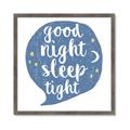 Picture of Goodnight Sleep Tight _GroupedProduct_Square_Mini_ _GroupedProduct_Square_Framed_Matted_