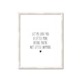 Picture of Let me love you _GroupedProduct_Rectangle_Portrait_Mini_ _GroupedProduct_Rectangle_Portrait_Framed_Matted_