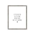Picture of Let me love you _GroupedProduct_Rectangle_Portrait_Mini_ _GroupedProduct_Rectangle_Portrait_Framed_Matted_