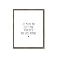 Picture of Let me love you _GroupedProduct_Rectangle_Portrait_Mini_ _GroupedProduct_Rectangle_Portrait_Framed_Matted_