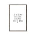Picture of Let me love you _GroupedProduct_Rectangle_Portrait_Mini_ _GroupedProduct_Rectangle_Portrait_Framed_Matted_