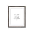 Picture of Let me love you _GroupedProduct_Rectangle_Portrait_Mini_ _GroupedProduct_Rectangle_Portrait_Framed_Matted_