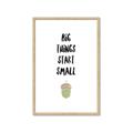 Picture of Big Things Start Small _GroupedProduct_Rectangle_Portrait_Mini_ _GroupedProduct_Rectangle_Portrait_Framed_Matted_