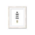 Picture of Big Things Start Small _GroupedProduct_Rectangle_Portrait_Mini_ _GroupedProduct_Rectangle_Portrait_Framed_Matted_