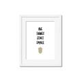 Picture of Big Things Start Small _GroupedProduct_Rectangle_Portrait_Mini_ _GroupedProduct_Rectangle_Portrait_Framed_Matted_