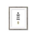 Picture of Big Things Start Small _GroupedProduct_Rectangle_Portrait_Mini_ _GroupedProduct_Rectangle_Portrait_Framed_Matted_