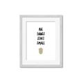 Picture of Big Things Start Small _GroupedProduct_Rectangle_Portrait_Mini_ _GroupedProduct_Rectangle_Portrait_Framed_Matted_