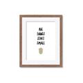 Picture of Big Things Start Small _GroupedProduct_Rectangle_Portrait_Mini_ _GroupedProduct_Rectangle_Portrait_Framed_Matted_