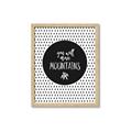 Picture of Move Mountains _GroupedProduct_Rectangle_Portrait_Mini_ _GroupedProduct_Rectangle_Portrait_Framed_Matted_