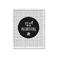 Picture of Move Mountains _GroupedProduct_Rectangle_Portrait_Mini_ _GroupedProduct_Rectangle_Portrait_Framed_Matted_