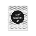 Picture of Move Mountains _GroupedProduct_Rectangle_Portrait_Mini_ _GroupedProduct_Rectangle_Portrait_Framed_Matted_
