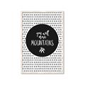 Picture of Move Mountains _GroupedProduct_Rectangle_Portrait_Mini_ _GroupedProduct_Rectangle_Portrait_Framed_Matted_