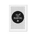 Picture of Move Mountains _GroupedProduct_Rectangle_Portrait_Mini_ _GroupedProduct_Rectangle_Portrait_Framed_Matted_