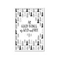 Picture of Good Things are Wild & Free _GroupedProduct_Rectangle_Portrait_Mini_ _GroupedProduct_Rectangle_Portrait_Framed_Matted_