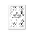 Picture of Good Things are Wild & Free _GroupedProduct_Rectangle_Portrait_Mini_ _GroupedProduct_Rectangle_Portrait_Framed_Matted_